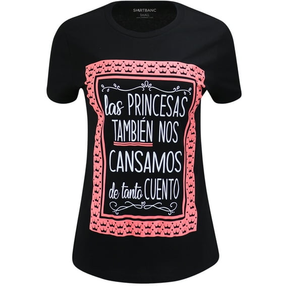 ShirtBANC Princesas Se Cansan Tambien Womens Shirt Cuento Tee