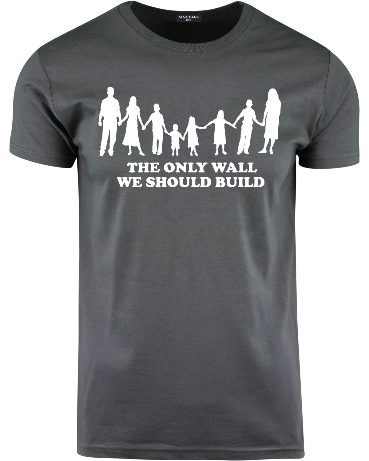 ShirtBANC The Only Wall We Should Build Shirt - Walmart.com