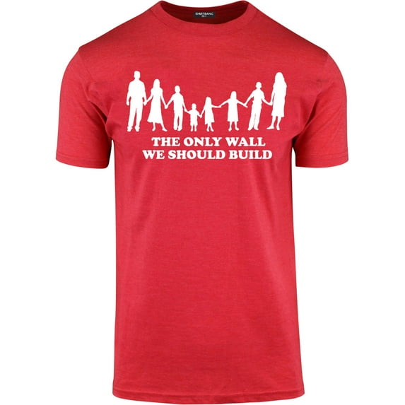 ShirtBANC The Only Wall We Should Build Shirt