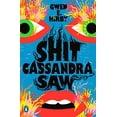 thumbnail image 1 of Pre-Owned Shit Cassandra Saw: Stories (Paperback) 0143136623 9780143136620, 1 of 1