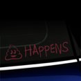 thumbnail image 1 of Shit Happens - Vinyl Decal - Choose Color - [BURGUNDY], 1 of 1