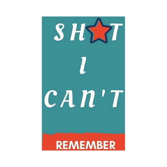 Shit I Can't Remember!: Password Keeper (Paperback)