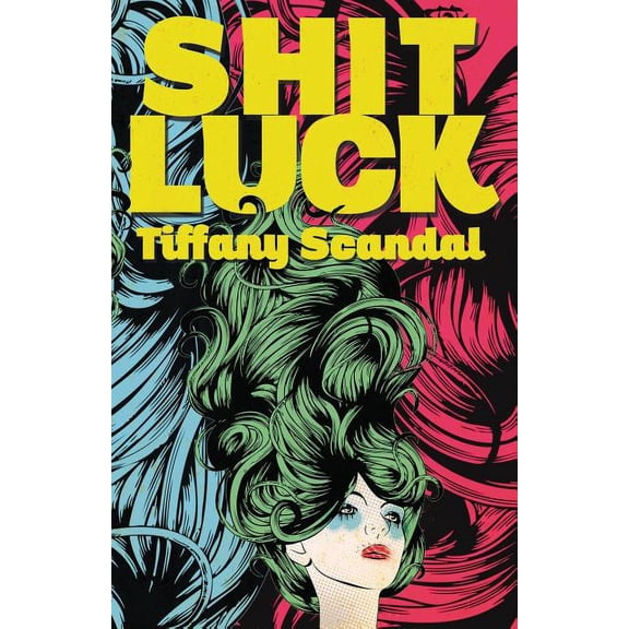 Shit Luck (Paperback)