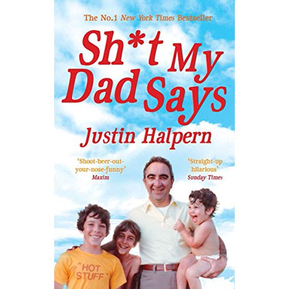Pre-Owned Shit My Dad Says (Paperback) by Justin Halpern