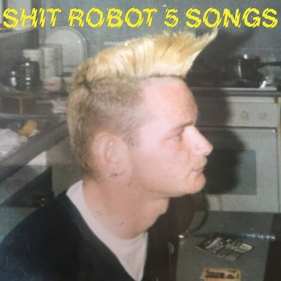 Shit Robot - 5 Songs - Music & Performance - Vinyl