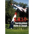 thumbnail image 1 of Shit-Servicemen Have It Tough (Hardcover), 1 of 1