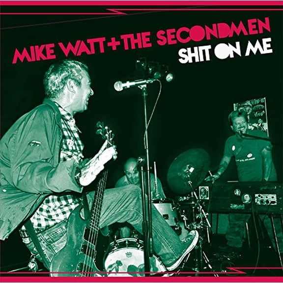 Shit on Me / Striking Out Watt, Mike (Vinyl Record)