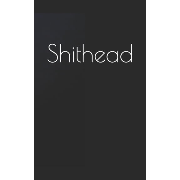 Shithead, (Paperback)