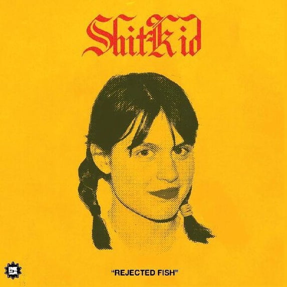 Shitkid - Rejected Fish - Music & Performance - Vinyl