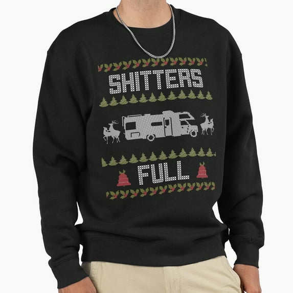 Shitters Full Funny Funny Sweater Unisex Sweatshirt Christmas Retro Vintage Holiday Graphic G10328, Up to Size 5XL