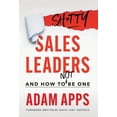 thumbnail image 1 of Shitty Sales Leaders: And How to Not Be One, (Hardcover), 1 of 1