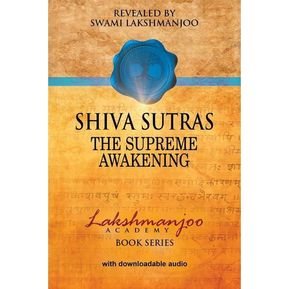 Shiva Sutras: : The Supreme Awakening (Paperback)