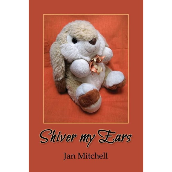 Shiver My Ears, (Paperback)