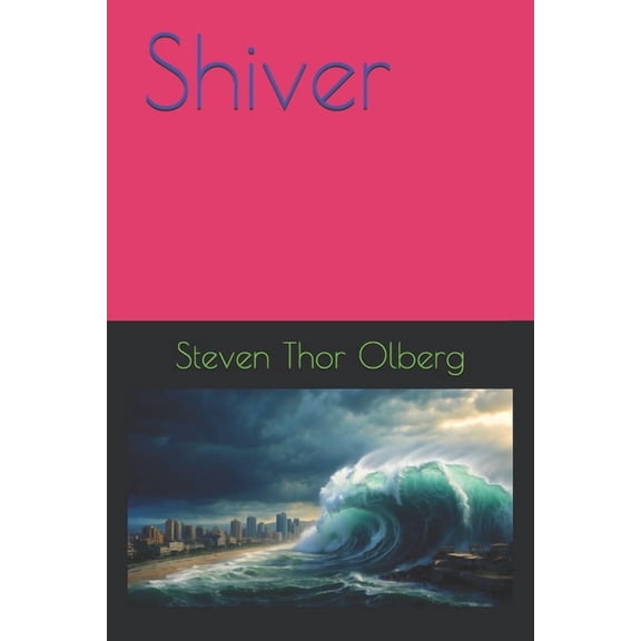 The Viking Family Adventures Shiver, Book 5, (Paperback)