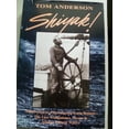 thumbnail image 1 of Pre-Owned Shiyak!: Misadventures of the Schooner Lottie Bennett : The Last Windjammer Voyage to Alaskan Salmon Waters (Hardcover) 0961947497 9780961947491, 1 of 1