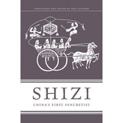 Shizi Chinas First Syncretist, Hardcover