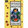 thumbnail image 1 of Pre-Owned Shizuko's Daughter (Hardcover) 080502557X 9780805025576, 1 of 1