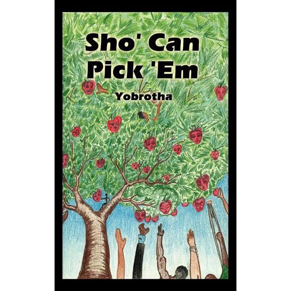 Sho' Can Pick 'Em (Paperback)