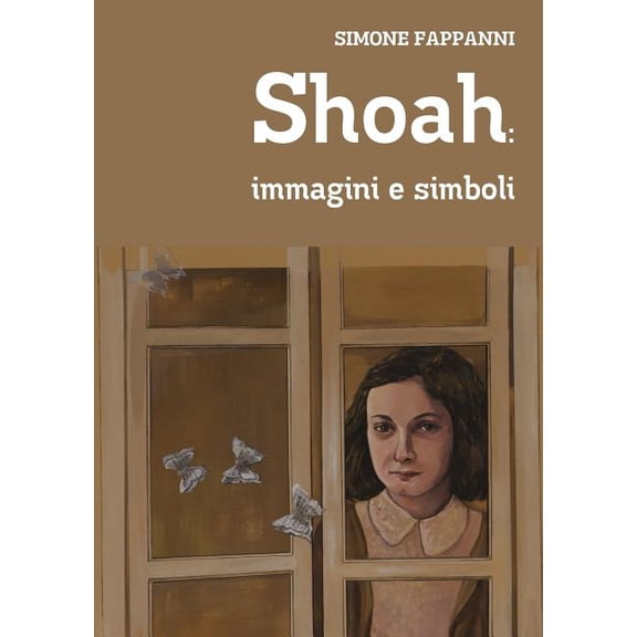 Shoah: Immagini E Simboli