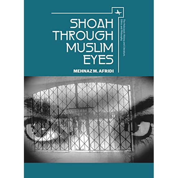 Pre-Owned Shoah through Muslim Eyes (Paperback) by Mehnaz M. Afridi