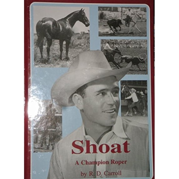 Pre-Owned Shoat : A Champion Roper Paperback
