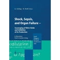 thumbnail image 1 of Shock, Sepsis, and Organ Failure: Scavenging of Nitric Oxide and Inhibition of Its Production, (Paperback), 1 of 1