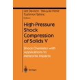 thumbnail image 1 of Shock Wave and High Pressure Phenomena High-Pressure Shock Compression of Solids V: Shock Chemistry with Applications to Meteorite Impacts, (Paperback), 1 of 1