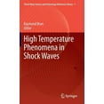 thumbnail image 1 of Shock Wave Science and Technology Refere High Temperature Phenomena in Shock Waves, Book 7, (Hardcover), 1 of 1