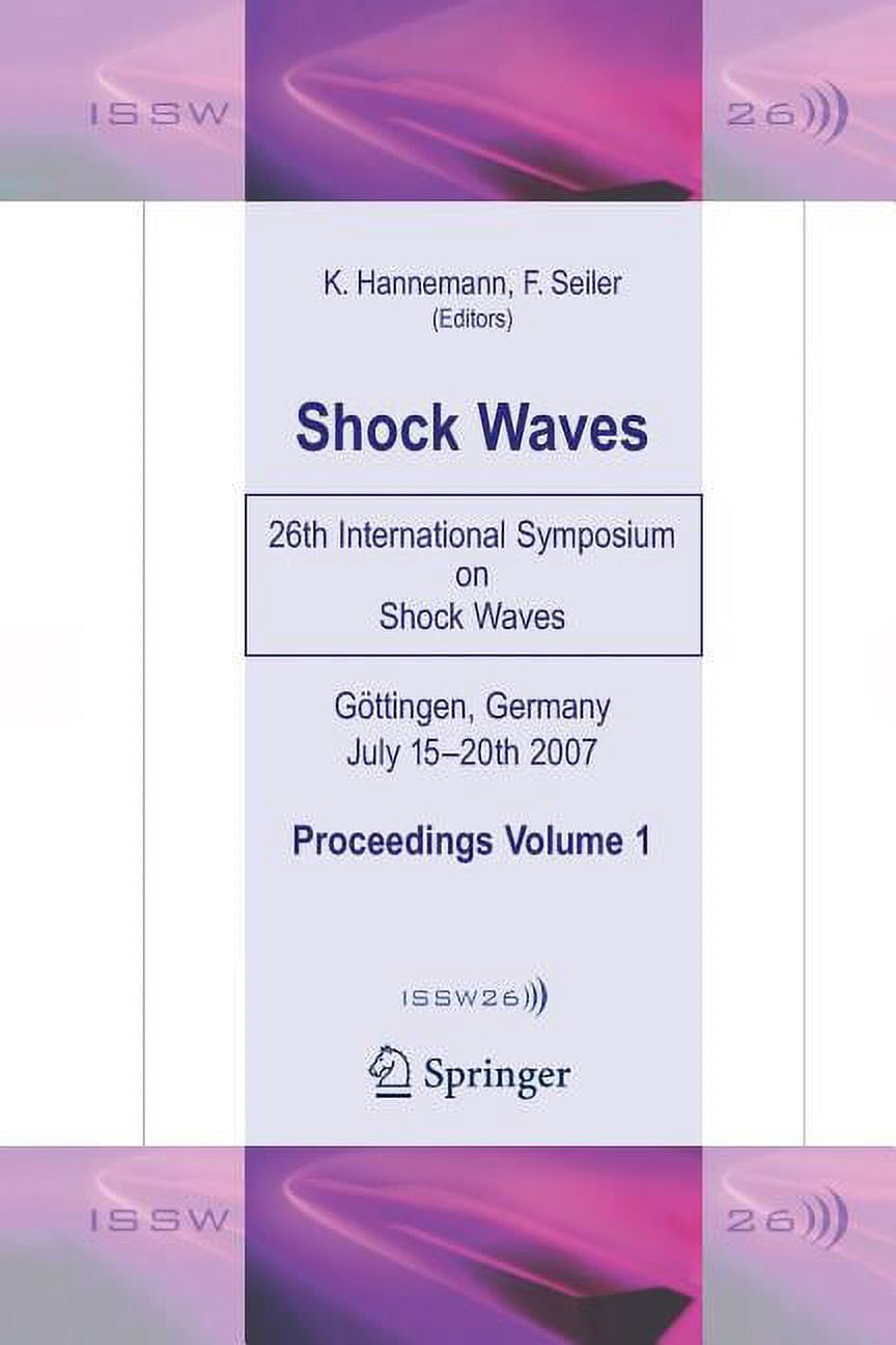 Shock Waves: 26th International Symposium on Shock Waves, Volume 1 ...