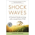 thumbnail image 1 of Pre-Owned Shock Waves: A Practical Guide to Living with a Loved One's PTSD (Paperback) 1592858562 9781592858569, 1 of 1