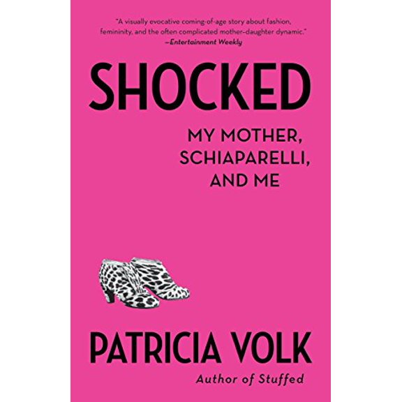 Pre-Owned Shocked: My Mother, Schiaparelli, and Me Paperback