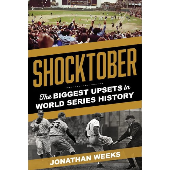 Pre-Owned Shocktober : The Biggest Upsets in World Series History (Paperback)