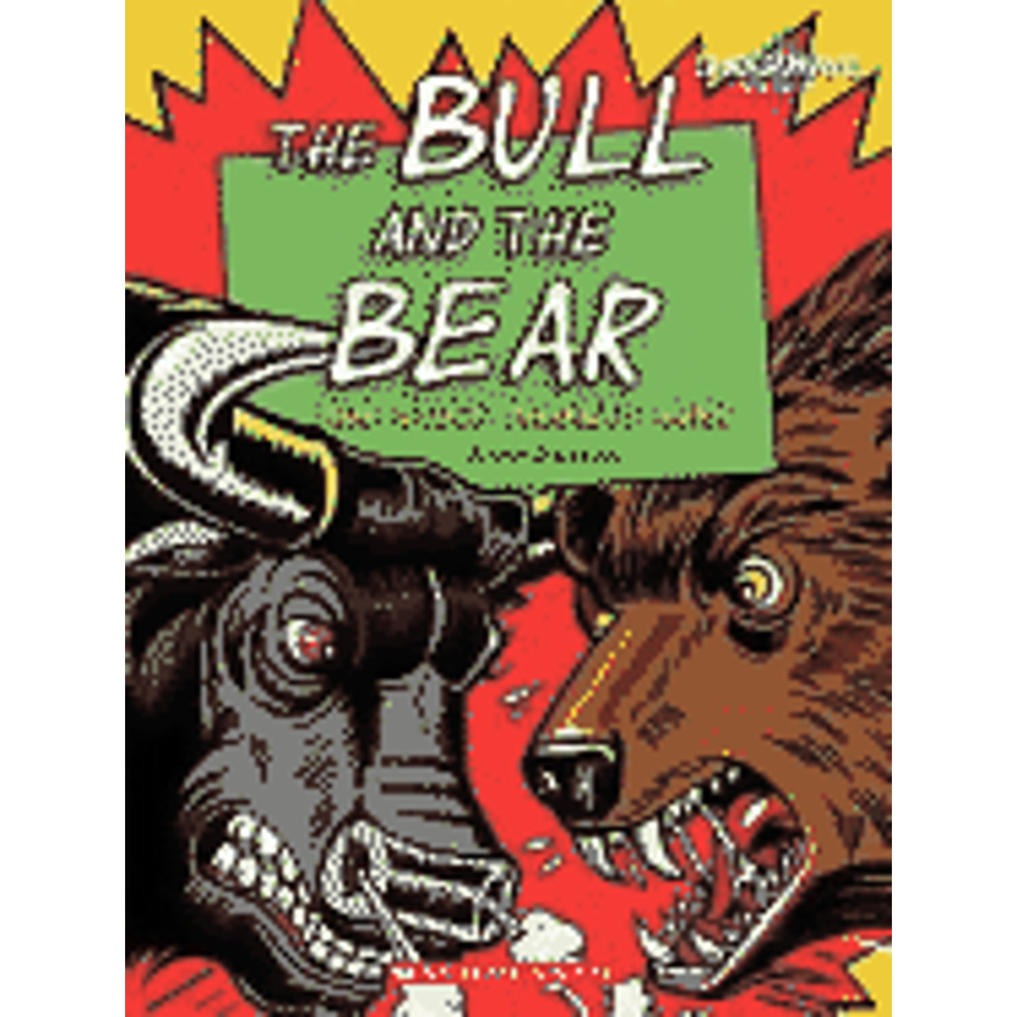 Shockwave Economics and Geography The Bull and the Bear How Stock Markets Work (Hardcover