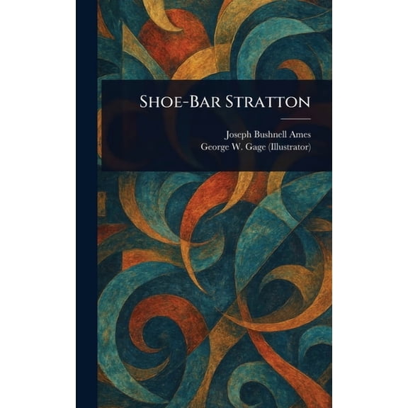 Shoe-Bar Stratton, (Hardcover)