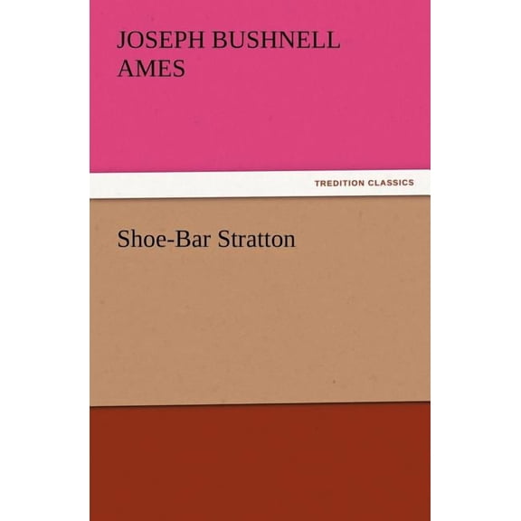 Shoe-Bar Stratton (Paperback)