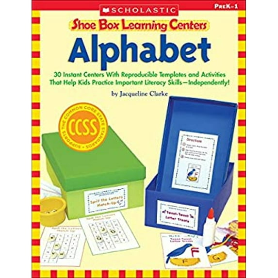 Pre-Owned Shoe Box Learning Centers: Alphabet: 30 Instant Centers with Reproducible Templates and Activities That Help Kids Practice Important Literacy Skills-- (Paperback) 054546871X 9780545468718