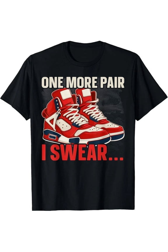 Shoe Collector Sneakerhead Shoe Lover I Love Sneakers T-Shirt Unisex S-5XL Hot Trending Shirt, Vintage Birthday Gift