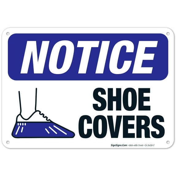 Shoe Covers Sign, OSHA Sign, 10x7 Aluminum