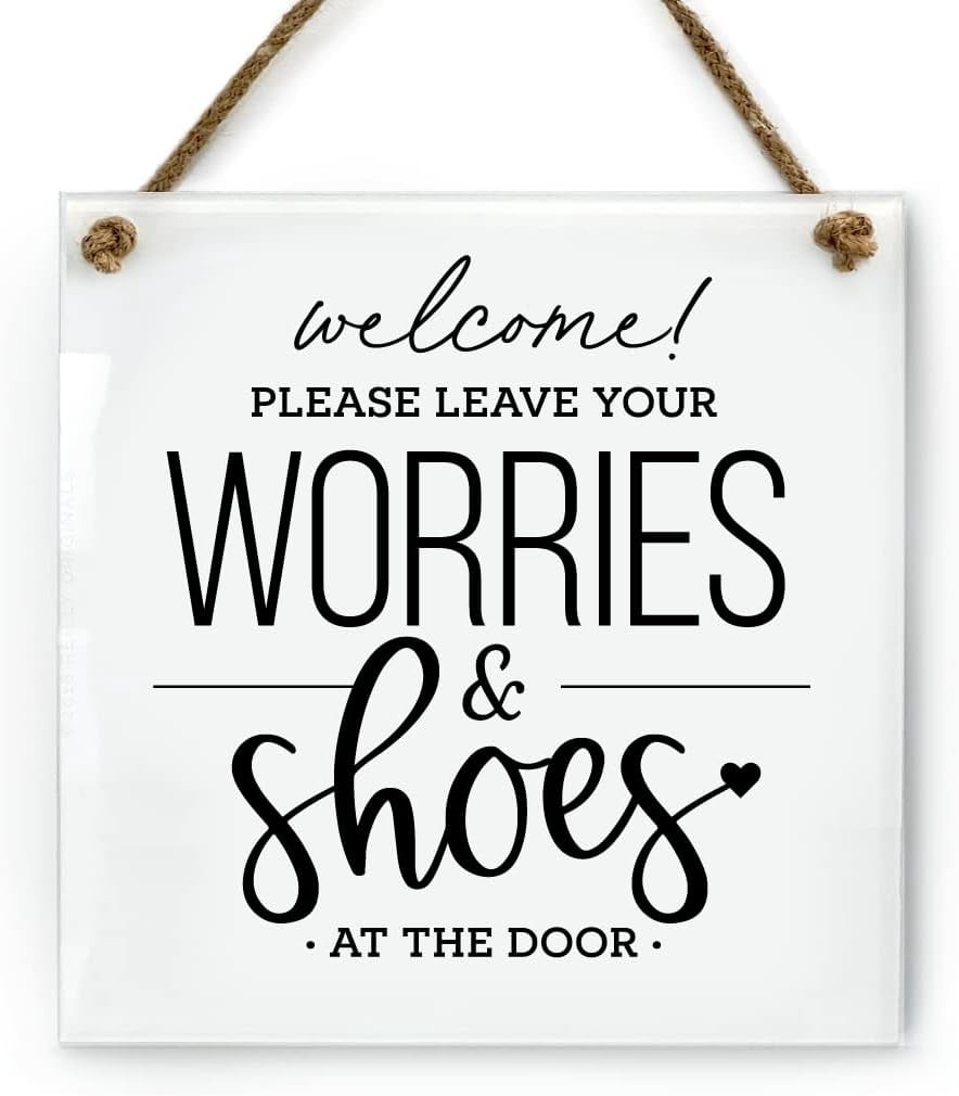 Shoe Removal Decor 12 x 8 Inch - Leave Shoes & Worries at the Door ...