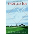 thumbnail image 1 of Pre-Owned Shoeless Joe (Paperback) by W P Kinsella, 1 of 1