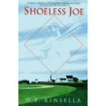 thumbnail image 1 of Shoeless Joe (Paperback) by W P Kinsella, 1 of 1