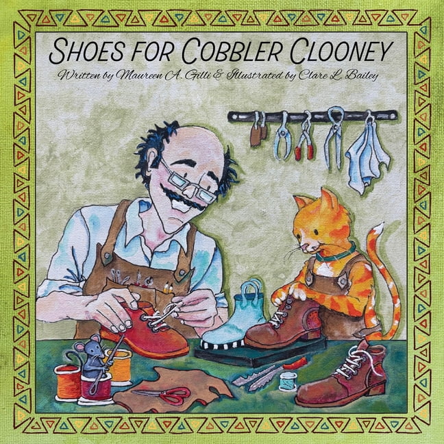 Shoes For Cobbler Clooney, (Paperback)