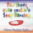 thumbnail image 1 of The Shoes That Couldn't Stop Dancing, (Paperback), 1 of 1