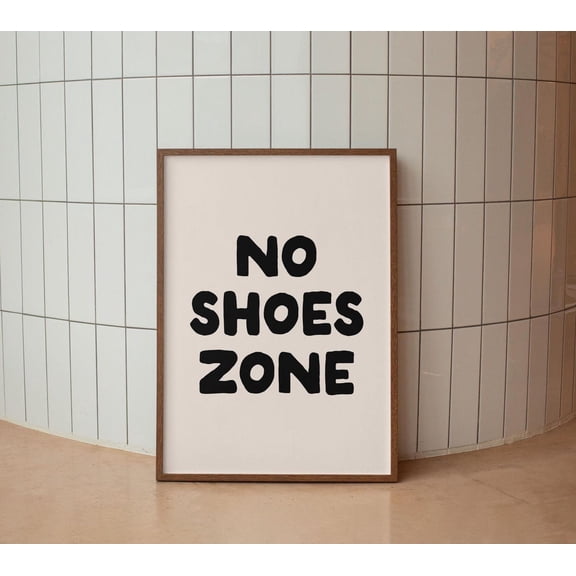 No Shoes Zone Art Poster, Neutral Typography Wall Art, Entry Way Wall Art, Hallway Decor Living Room Wall Art Please Remove Your Shoes Poster, Unframed Poster Size 16x24 F03.1.15l358
