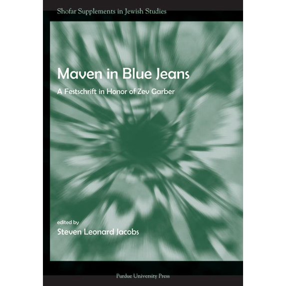 Shofar Supplements in Jewish Studies Maven in Blue Jeans: A Festschrift in Honor of Zev Garber, (Paperback)