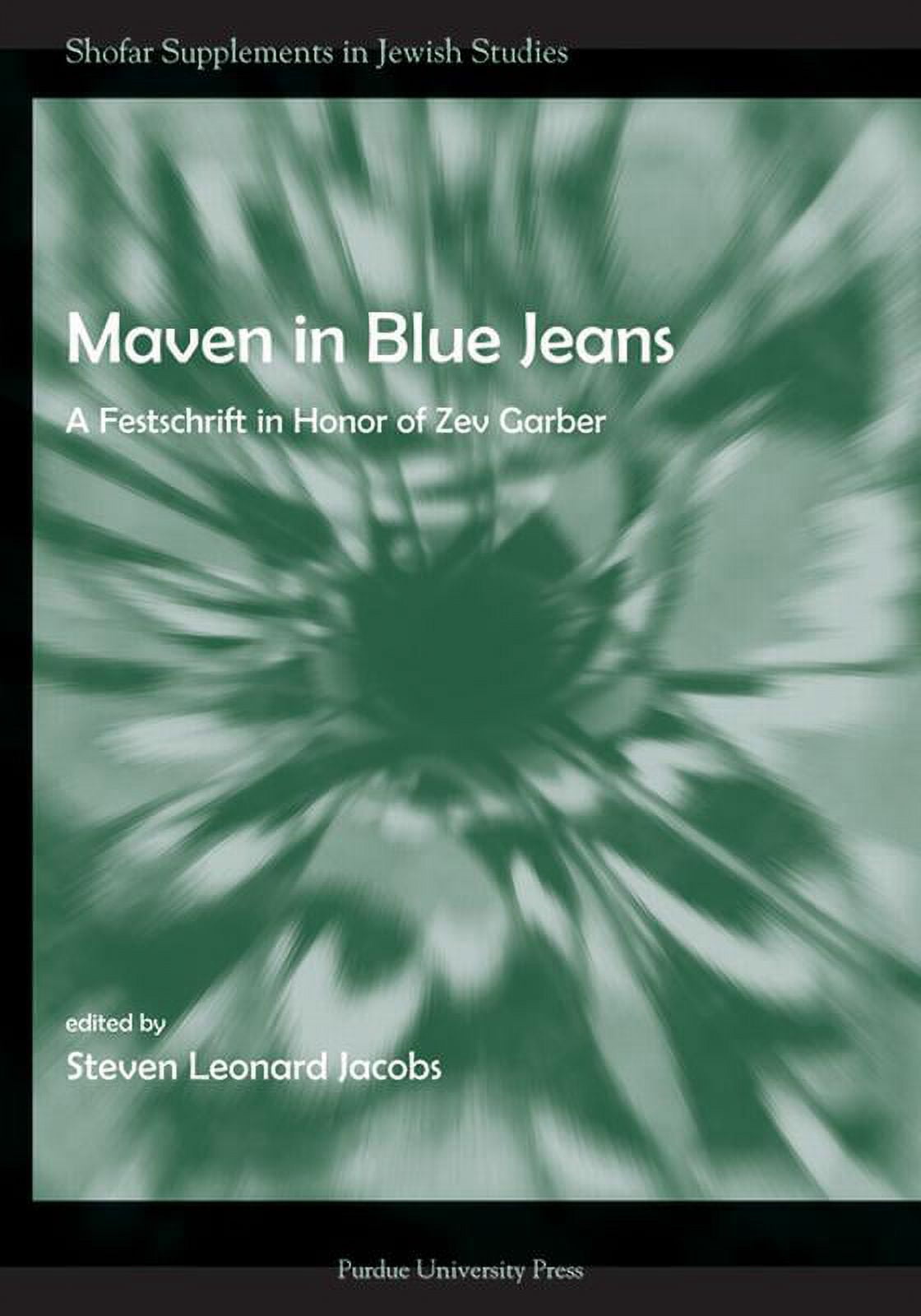 Shofar Supplements in Jewish Studies Maven in Blue Jeans: A Festschrift in Honor of Zev Garber, (Paperback)