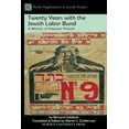 thumbnail image 1 of Shofar Supplements in Jewish Studies Twenty Years with the Jewish Labor Bund: A Memoir of Interwar Poland, (Paperback), 1 of 10