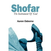 Shofar: The Instrument of God (Paperback)