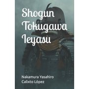 Shogun Tokugawa Ieyasu, Paperback