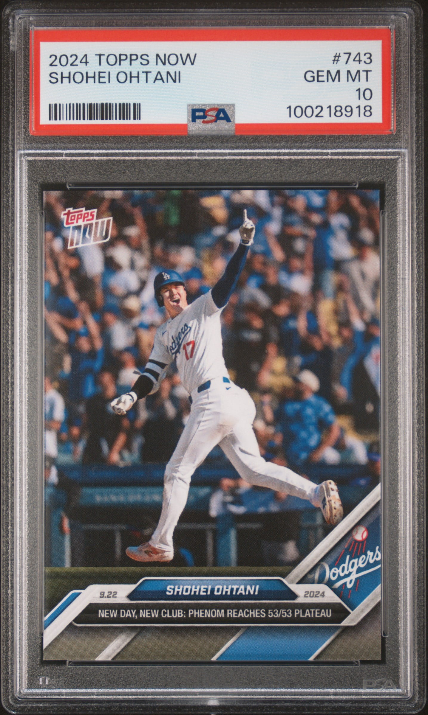 Shohei Ohtani Dodgers 2024 Topps Now 53/53 #743 PSA 10 Gem Mint